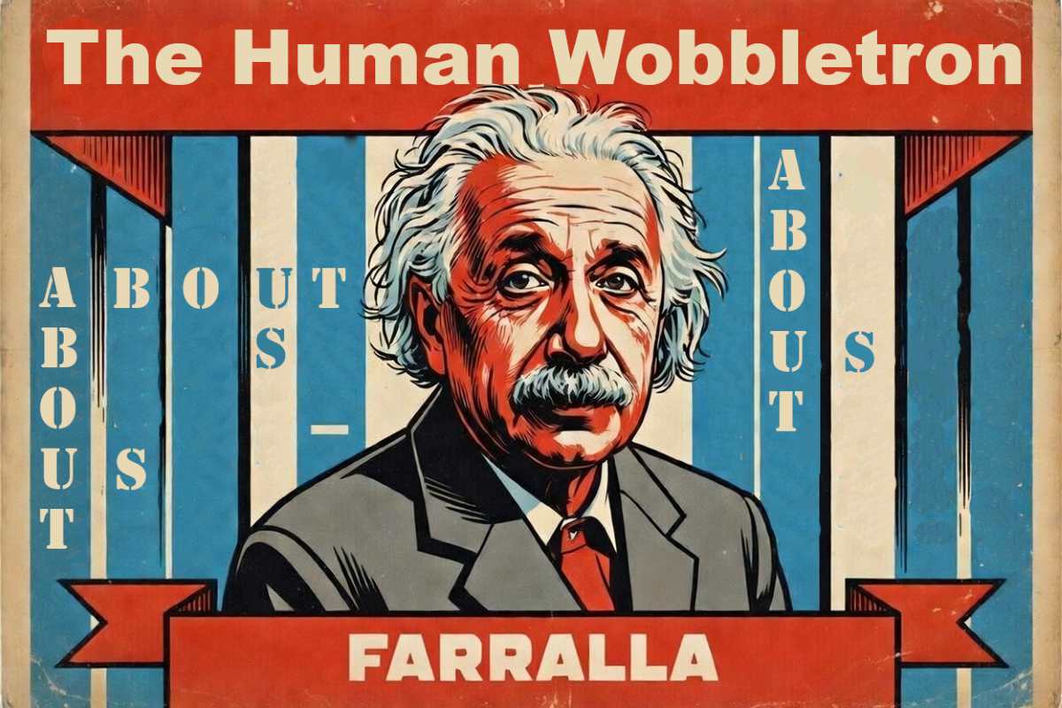 The Human Wobbletron - brightly coloured postcard farralla.